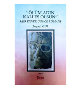 Ölüm Adın Kalleş Olsun