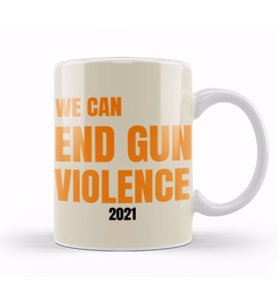 Wear Orange We Can End Gun Violence 2021 Kupa Bardak Porselen