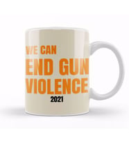 Wear Orange We Can End Gun Violence 2021 Kupa Bardak Porselen