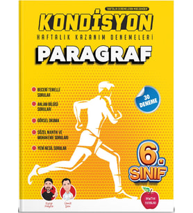 NEWTON 6.SINIF KONDİSYON PARAGRAF HAFTALIK KAZANIM DENEMESİ