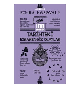 100 Soruda Tarihteki Esrarengiz Olaylar