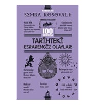 100 Soruda Tarihteki Esrarengiz Olaylar