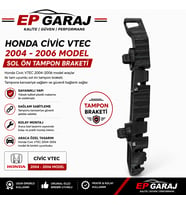 HONDA CİVİC VTEC 2004-2006 MODEL SOL ÖN TAMPON BRAKETİ