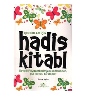 Çocuklar İçin Hadis Kitabı