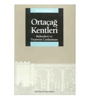 Ortaçağ Kentleri: Kökenleri ve Ticaretin Canlanması
