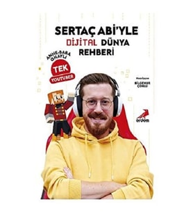 Sertaç Abi’yle Dijital Dünya Rehberi - Anne-Baba Onaylı Tek YouTuber