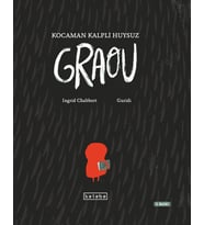Kocaman Kalpli Huysuz Graou