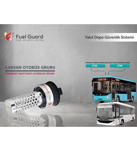 FUEL GUARD Karsan Star Otobüs Yakıt Depo Koruma Cihazı