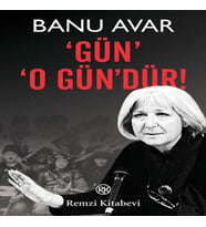 Gün' 'O Gün'dür!