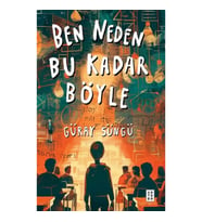 Ben Neden Bu Kadar Böyle