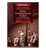 Erken Cumhuriyet'in Sesleri