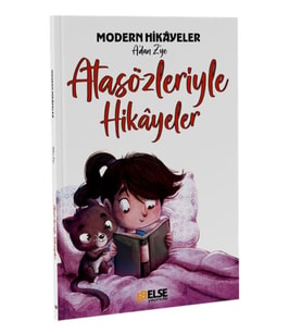 Atasözleriyle Hikayeler