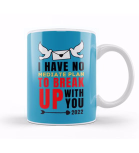 Sarcasm Funny Quote Valentine s Day For Lover Or Boyfriend Girlfriend Kupa Bardak Porselen