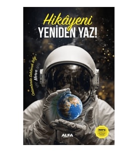 Hikayeni Yeniden Yaz!