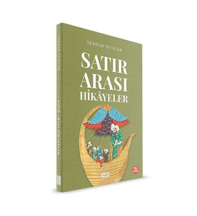 SATIR ARASI HİKAYELER