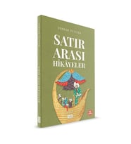 SATIR ARASI HİKAYELER