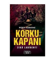 Korku Kapanı / Zeka Labirenti - Burcu Karadaş