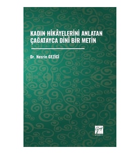 Kadın Hikayelerini Anlatan Çağatayca Dini Bir Metin