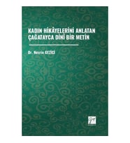 Kadın Hikayelerini Anlatan Çağatayca Dini Bir Metin