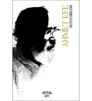 AHMET EFE BÜTÜN ŞİİRLERİ  ( CİLTLİ ) - NAR YAYINLARI