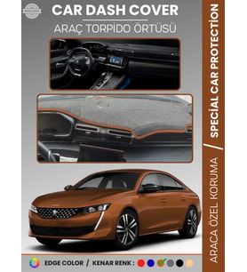 PEUGEOT 508 (2018-2024) Torpido Örtüsü Ön Göğüs Koruma Torpido Koruma Birebir Uyum Kaymaz Özel Kesim
