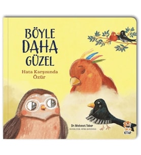 Böyle Daha Güzel - Hata Karşısında Özür