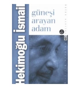 Güneşi Arayan Adam