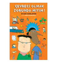 Çevreci Olmak Zorunda Mıyım?