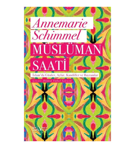Müslüman Saati - İslam'da Günler, Aylar, Kandiller ve Bayramlar