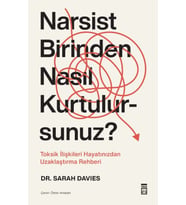 Narsist Birinden Nasıl Kurtulursunuz?