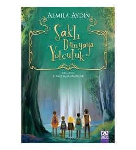 Saklı Dünyaya Yolculuk