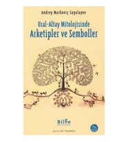 Ural-Altay Mitolojisinde Arketipler ve Semboller