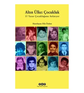 Altın Ülke: Çocukluk