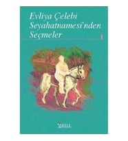 Evliya Çelebi Seyahatnamesi'nden Seçmeler