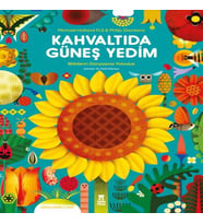 Kahvaltıda Güneş Yedim