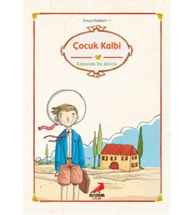 Dünya Çocuk Klasikleri - Çocuk Kalbi
