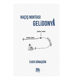 Kaçış Noktası Gelidonya