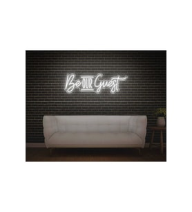 Be OUR Guest Yazılı Neon Tabela