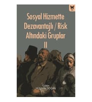 Sosyal Hizmette Dezavantajlı / Risk Altındaki Gruplar II