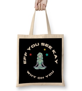 Eff You See Kay Why Oh You YOGA Bez Çanta Uzun Saplı