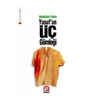 Yusuf’un Üç Gömleği