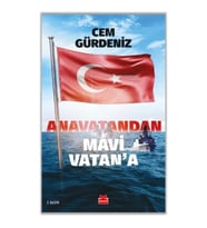 Anavatandan Mavi Vatan’a
