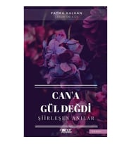 Can'a Gül Değdi