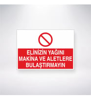Elinizin Yağını Makine ve Aletlere Bulaştırma 21x28 Arkası Yapışkanlı Levha