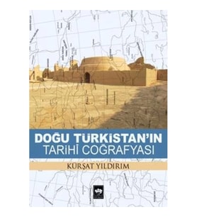 Doğu Türkistan'ın Tarihi Coğrafyası