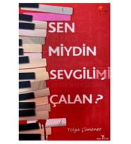Yeti Kitap - Sen Miydin Sevgilimi Çalan - Tolga Çimener