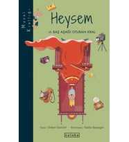 Masal Krallığı Heysem - Baş Aşağı Oturan Kral