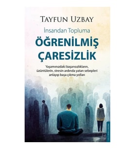 Öğrenilmiş Çaresizlik