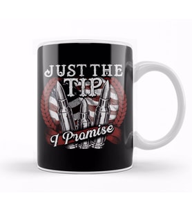 Funny Just The Tip I Promise USA Flag Bullet Pun Kupa Bardak Porselen
