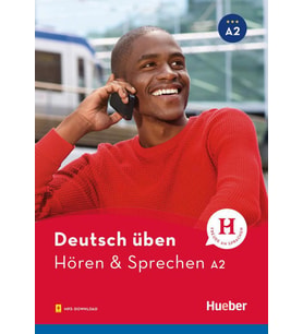 Deutsch üben - Hören & Sprechen A2: Buch mit Audios online (Hueber)